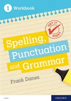 Hazlo bien: KS3; 11-14: Spelling, Punctuation and Grammar workbook 1 (Ortografía, puntuación y gramática) - Get It Right: KS3; 11-14: Spelling, Punctuation and Grammar workbook 1