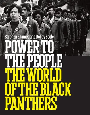 Poder para el pueblo: El mundo de los Panteras Negras - Power to the People: The World of the Black Panthers