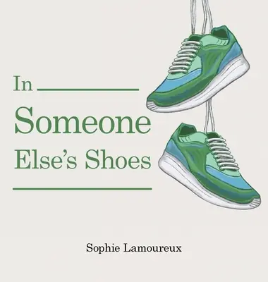 En los zapatos de otro - In Someone Else's Shoes