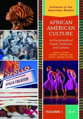 Cultura afroamericana [3 volúmenes]: Enciclopedia de pueblos, tradiciones y costumbres - African American Culture [3 Volumes]: An Encyclopedia of People, Traditions, and Customs