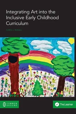 Integración del arte en el currículo inclusivo de la primera infancia - Integrating Art into the Inclusive Early Childhood Curriculum