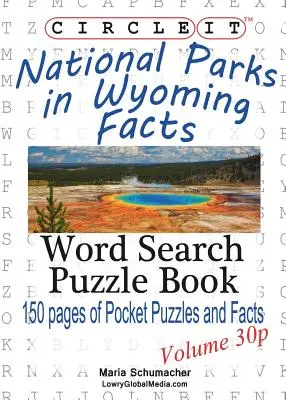 Encierra en un círculo los datos de los parques nacionales de Wyoming. - Circle It, National Parks in Wyoming Facts, Pocket Size, Word Search, Puzzle Book