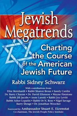 Megatendencias judías: Trazando el curso del futuro judío americano - Jewish Megatrends: Charting the Course of the American Jewish Future