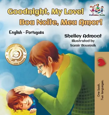 ¡Buenas noches, amor mío! (Libro Infantil Inglés Portugués): Libro bilingüe inglés portugués brasileño para niños - Goodnight, My Love! (English Portuguese Children's Book): Bilingual English Brazilian Portuguese book for kids