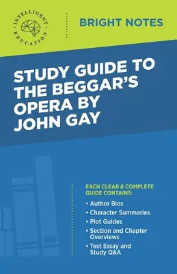 Guía de estudio de La ópera del mendigo de John Gay - Study Guide to The Beggar's Opera by John Gay