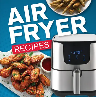 Recetas con freidora de aire - Air Fryer Recipes