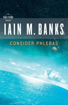 Considere Phlebas - Consider Phlebas