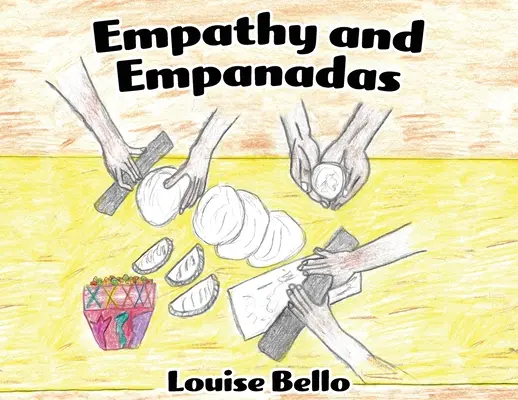 Empatía y empanadas - Empathy and Empanadas