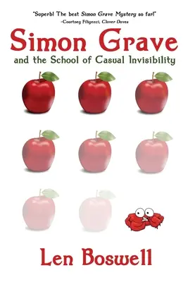 Simon Grave y la escuela de la invisibilidad casual - Simon Grave and the School of Casual Invisibility