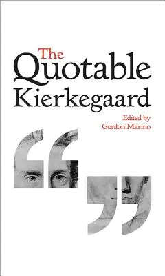 El citable Kierkegaard - The Quotable Kierkegaard