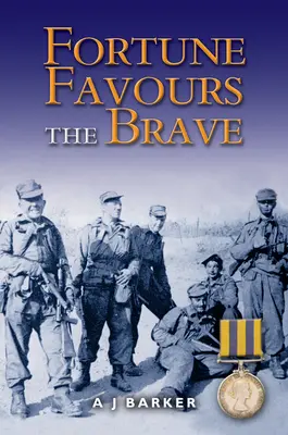 La fortuna favorece a los valientes: Las batallas de Corea del Gancho, 1952-1953 - Fortune Favours the Brave: The Battles of the Hook Korea, 1952-1953