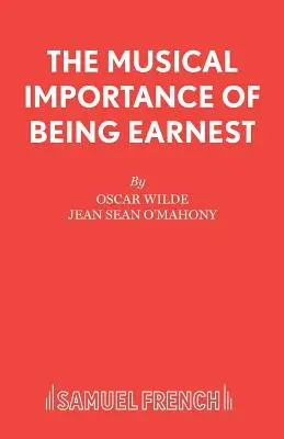 La importancia musical de llamarse Ernesto - The Musical Importance of Being Earnest