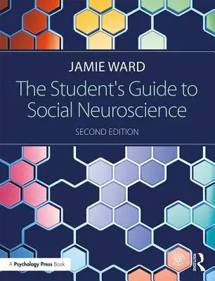 Guía del estudiante de neurociencia social - The Student's Guide to Social Neuroscience
