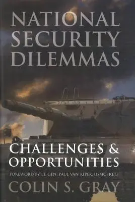 Dilemas de seguridad nacional: Retos y oportunidades - National Security Dilemmas: Challenges and Opportunities