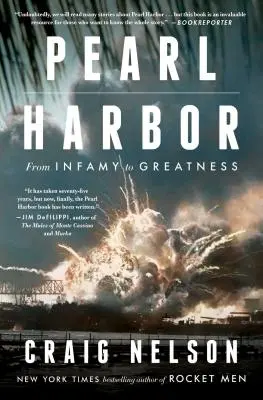 Pearl Harbor: De la infamia a la grandeza - Pearl Harbor: From Infamy to Greatness