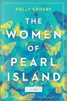 Las mujeres de Pearl Island - The Women of Pearl Island