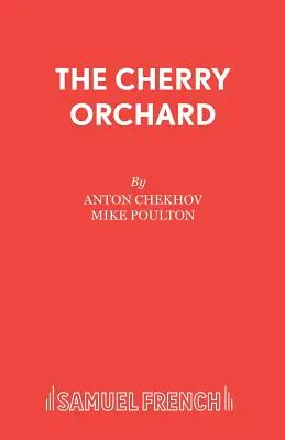 El Huerto de los Cerezos - The Cherry Orchard