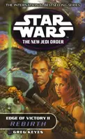 Star Wars: La Nueva Orden Jedi - El Renacer del Filo de la Victoria - Star Wars: The New Jedi Order - Edge Of Victory Rebirth