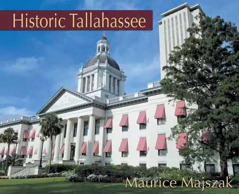 Tallahassee histórico - Historic Tallahassee