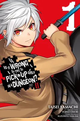 ¿Está mal intentar ligar en una mazmorra? II, Vol. 1 (Manga) - Is It Wrong to Try to Pick Up Girls in a Dungeon? II, Vol. 1 (Manga)