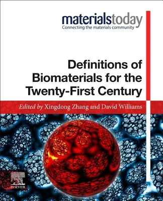 Definiciones de biomateriales para el siglo XXI - Definitions of Biomaterials for the Twenty-First Century