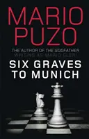 Seis tumbas en Múnich - Six Graves to Munich