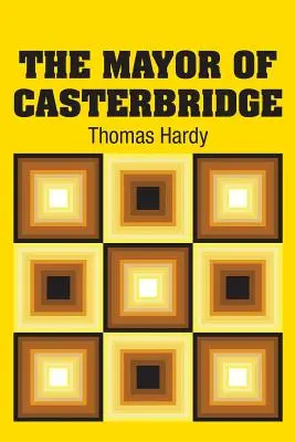 El alcalde de Casterbridge - The Mayor of Casterbridge