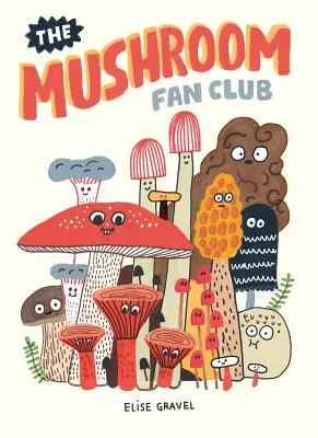 El club de fans de las setas - The Mushroom Fan Club