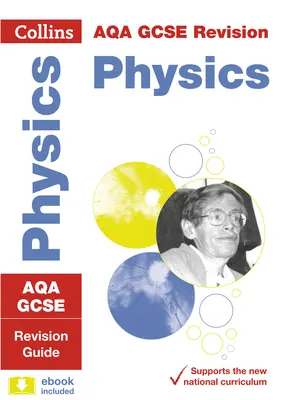 Collins GCSE Revisión y Práctica: New 2016 Curriculum - Aqa GCSE Physics: Revision Guide - Collins GCSE Revision and Practice: New 2016 Curriculum - Aqa GCSE Physics: Revision Guide