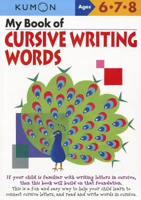 Mi Libro de Palabras en Cursiva, Edades 6-8 - My Book of Cursive Writing Words, Ages 6-8