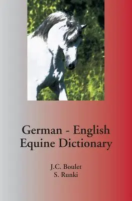 Diccionario equino alemán-inglés - German - English Equine Dictionary