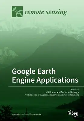 Aplicaciones del motor de Google Earth - Google Earth Engine Applications