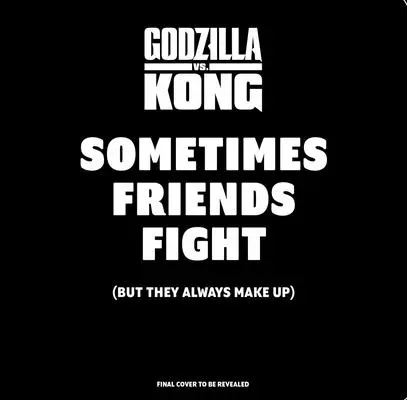 Godzilla vs. Kong: A veces los amigos se pelean (pero siempre se reconcilian) (Libros de amistad para niños, Libros de bondad, Libros para contar, Tablero de cultura pop Bo - Godzilla vs. Kong: Sometimes Friends Fight: (But They Always Make Up) (Friendship Books for Kids, Kindness Books, Counting Books, Pop Culture Board Bo