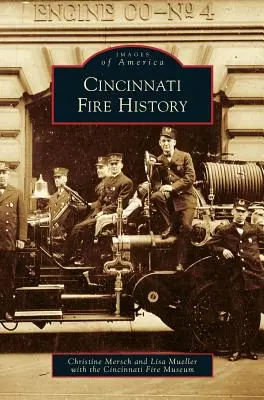 Historia de los bomberos de Cincinnati - Cincinnati Fire History