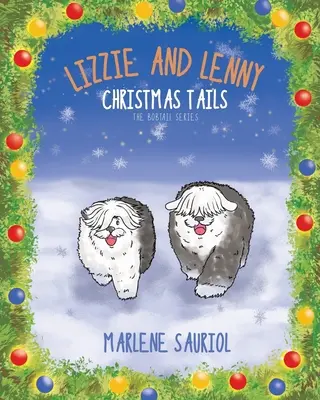 Lizzie y Lenny: Colas de Navidad - Lizzie and Lenny: Christmas Tails