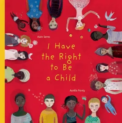 Tengo derecho a ser niño - I Have the Right to Be a Child
