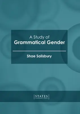 Estudio del género gramatical - A Study of Grammatical Gender