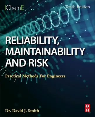 Fiabilidad, mantenibilidad y riesgo: métodos prácticos para ingenieros - Reliability, Maintainability and Risk: Practical Methods for Engineers