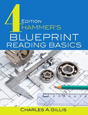 Conceptos básicos de lectura de Hammer's Blueprint - Hammer's Blueprint Reading Basics