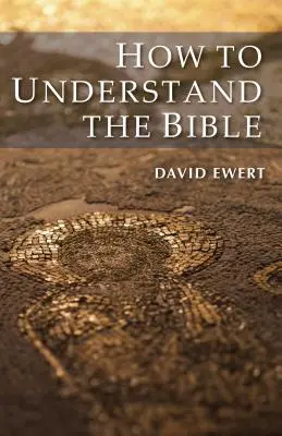 Cómo entender la Biblia - How To Understand the Bible