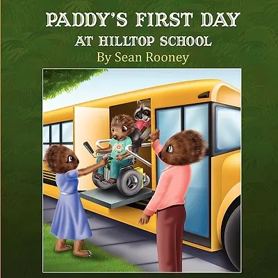 El primer día de Paddy en la escuela Hilltop - Paddy's First Day at Hilltop School