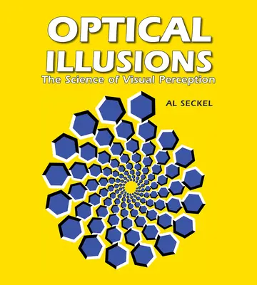 Ilusiones ópticas: La ciencia de la percepción visual - Optical Illusions: The Science of Visual Perception