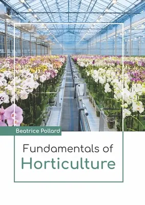 Fundamentos de horticultura - Fundamentals of Horticulture