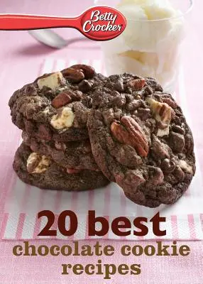 Betty Crocker 20 Mejores Recetas de Galletas de Chocolate - Betty Crocker 20 Best Chocolate Cookie Recipes