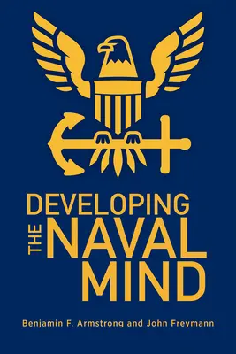 El desarrollo de la mente naval - Developing the Naval Mind