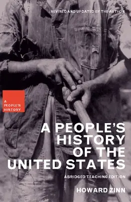 Historia Popular de los Estados Unidos: Edición didáctica abreviada - A People's History of the United States: Abridged Teaching Edition