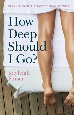 ¿Hasta dónde debo llegar? - How Deep Should I Go?