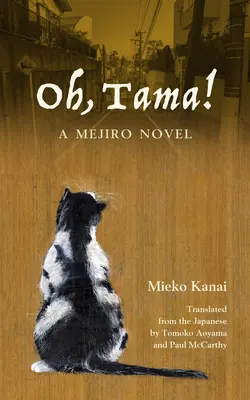 ¡Oh, Tama! Una novela de Mejiro - Oh, Tama!: A Mejiro Novel