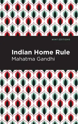 La autonomía de la India - Indian Home Rule