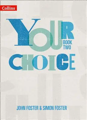 Your Choice - Your Choice Student Book 2: The Whole-School Solution for Pshe Including Relationships, Sex and Health Education (Tu Elección - Tu Elección - Libro del Alumno 2: La Solución Integral para las Pshe Incluyendo Relaciones, Educación Sexual y Salud) - Your Choice - Your Choice Student Book 2: The Whole-School Solution for Pshe Including Relationships, Sex and Health Education